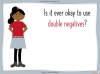 Double Negatives Teaching Resources (slide 6/13)